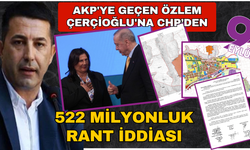 AKP'ye geçen Özlem Çerçioğlu'na 522 Milyonluk rant iddiası
