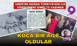Türkiye’nin ilk dördüzleri şimdi 75 yaşında