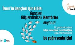 'İzmir Seninle' gönüllü mentörlerini arıyor!