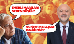 "Emekliler uzun yaşıyor" diyen SGK Başkanı'na tepki