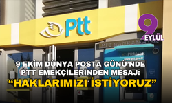 9 Ekim Dünya Posta Günü’nde PTT emekçilerinden mesaj: “Haklarımızı istiyoruz”
