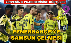 Samsunspor'dan Fenerbahçe'ye çelme