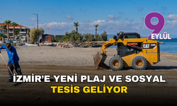 İzmir'e yeni plaj ve sosyal tesis geliyor
