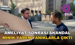 İzmir’de apandisit ameliyatı sonrası skandal: 3 yaşındaki çocuk vücudunda yanık izleriyle çıktı