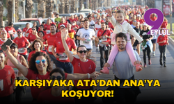 Karşıyaka Ata’dan Ana’ya koşuyor!