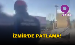İzmir’de patlama: Yaralılar var