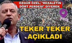 Özgür Özel onbinlerce kişinin önünde açıkladı; Dört büyük skandal
