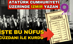 Atatürk Cumhuriyeti işte bu nüfus cüzdanı ile kurdu