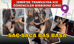 İzmir'de tramvayda kız öğrenciler arasında çıkan kavga kamerada