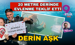 Derin aşk... 20 metre derinde evlenme teklif etti.