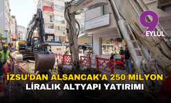 İZSU’dan Alsancak’a 250 milyon liralık altyapı yatırımı: Taşkın ve kokuya kökten çözüm