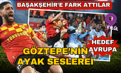 Başakşehir'i yenen Göztepe, yoluna namağlup devam ediyor