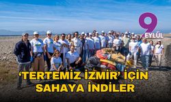 “Tertemiz İzmir” için sahadaydı!