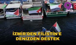 İzmir’den Filistin’e denizden destek: Küresel Sumud Filosu’na dayanışma mesajı