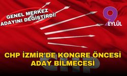 CHP İzmir’de flaş değişiklik: Genel Merkez kongre öncesi rotayı değiştirdi