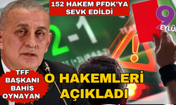 Son dakika... TFF, bahis skandalına karışan hakemleri açıkladı
