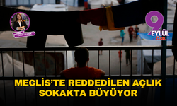 Meclis’te reddedilen açlık, sokakta büyüyor