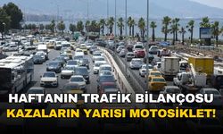 İzmir'in bir haftalık trafik bilançosu: Yaralanmalı kazaların yarısından fazlasında motosikletliler var!