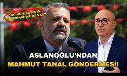 Aslanoğlu'ndan Mahmut Tanal göndermesi: 'Cihangir Lübiç'in cezaevinde ne işi var?' diye sorardı