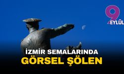 İzmir semalarında görsel şölen