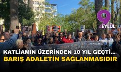 Katliamın üzerinden 10 yıl geçti: Barış adaletin sağlanmasıdır