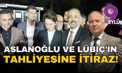 Kooperatif davasında sular durulmuyor: Savcılık Aslanoğlu ve Lübiç'in tahliyelerine itiraz etti!