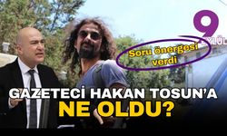 Gazeteci Hakan Tosun'un şüpheli ölümü Meclis gündeminde