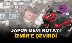 Japon devi Honda rotayı İzmir'e çevirdi