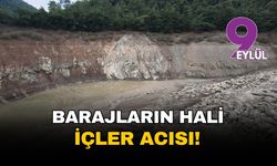 Barajların hali içler acısı...