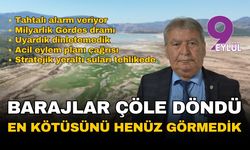 İzmir'in barajları çöl oldu: En kötüsünü henüz görmedik