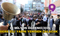 18 milyon öğrenci için ders zili yarın yeniden çalacak
