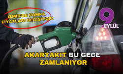 İzmir’de akaryakıta yeni artış: Motorin bu gece zamlanıyor