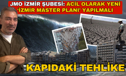 JMO İzmir Şubesi: Acil olarak yeni ‘İzmir Master Planı’ yapılmalı