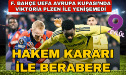 Fenerbahçe, Viktoria Plzen deplasmanından 1 puanla döndü.