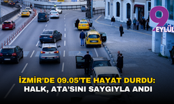İzmir’de 09.05’te hayat durdu: Halk, Ata’sını saygıyla andı