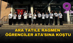 Ara tatile rağmen öğrenciler Ata’sına koştu