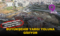 Uzundere kentsel dönüşümünde ‘yer teslimi’ krizi: Büyükşehir yargı yoluna gidiyor