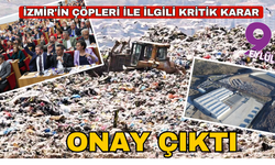 İzmir'in çöp bertarafı için önemli hamle: Günlük 2500 ton evsel katı atık Manisa'daki o tesise gidecek