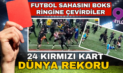 Dünya kırmızı kart rekoru Türkiye'de kırıldı