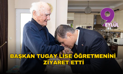 Başkan Tugay lise öğretmenini evinde ziyaret etti