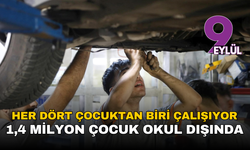 1,4 milyon çocuk okul dışında