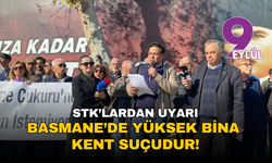 STK’lardan uyarı: Basmane’de yüksek bina kent suçudur!