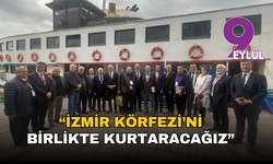 “İzmir Körfezi’ni birlikte kurtaracağız” buluşması yapıldı