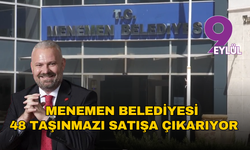 Menemen Belediyesi 48 taşınmazı satışa çıkarıyor: Listede çocuk parkı da var