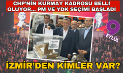 CHP’nin kurmay kadrosu belirleniyor: PM ve YDK seçimi başladı