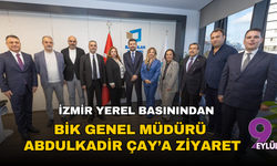 İzmir yerel basınından BİK Genel Müdürü Abdulkadir Çay'a ziyaret