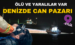 Denizde can pazarı: Ölü ve yaralılar var