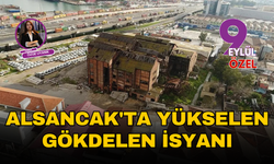 Alsancak'ta yükselen gökdelen isyanı