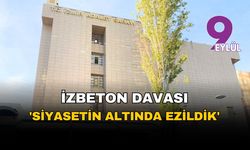 İZBETON davasında yargı maratonu: Sanıklardan suçlamalara hukuk ve prosedür savunması