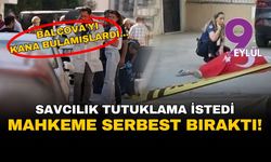 İzmir Balçova'yı kana bulamışlardı... Savcı tutuklama istedi mahkeme serbest bıraktı!
